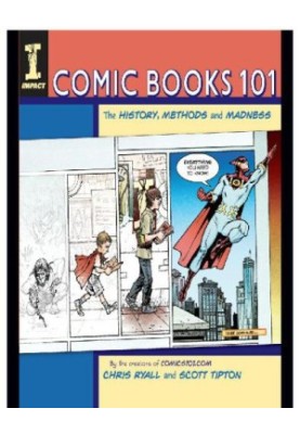 Comic Books 101: The History, Methods and Madness