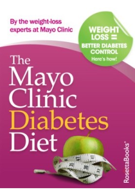 The Mayo Clinic diabetes diet