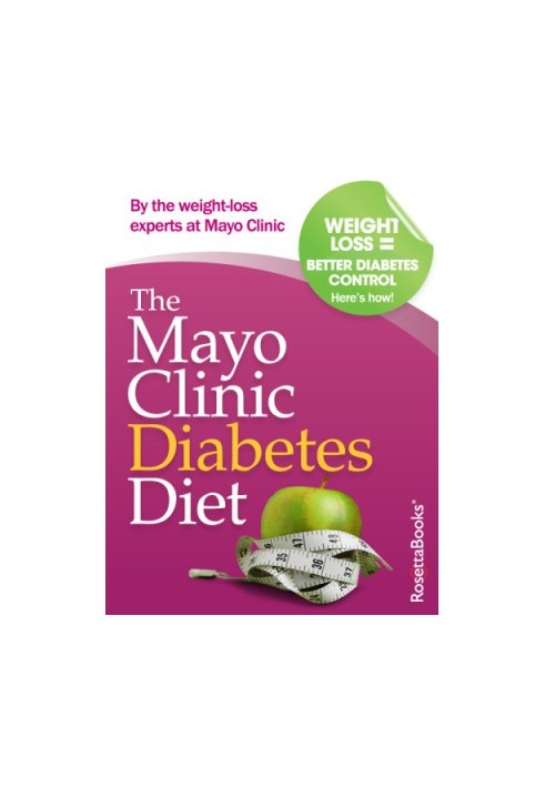 The Mayo Clinic diabetes diet