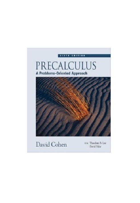 Precalculus: A Problems-Oriented Approach, 6th Edition