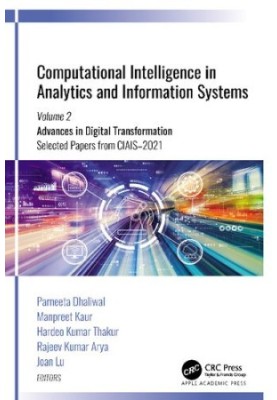 Computational Intelligence in Analytics and Information Systems Volume 2: Advances in Digital Transformation: Selected Papers