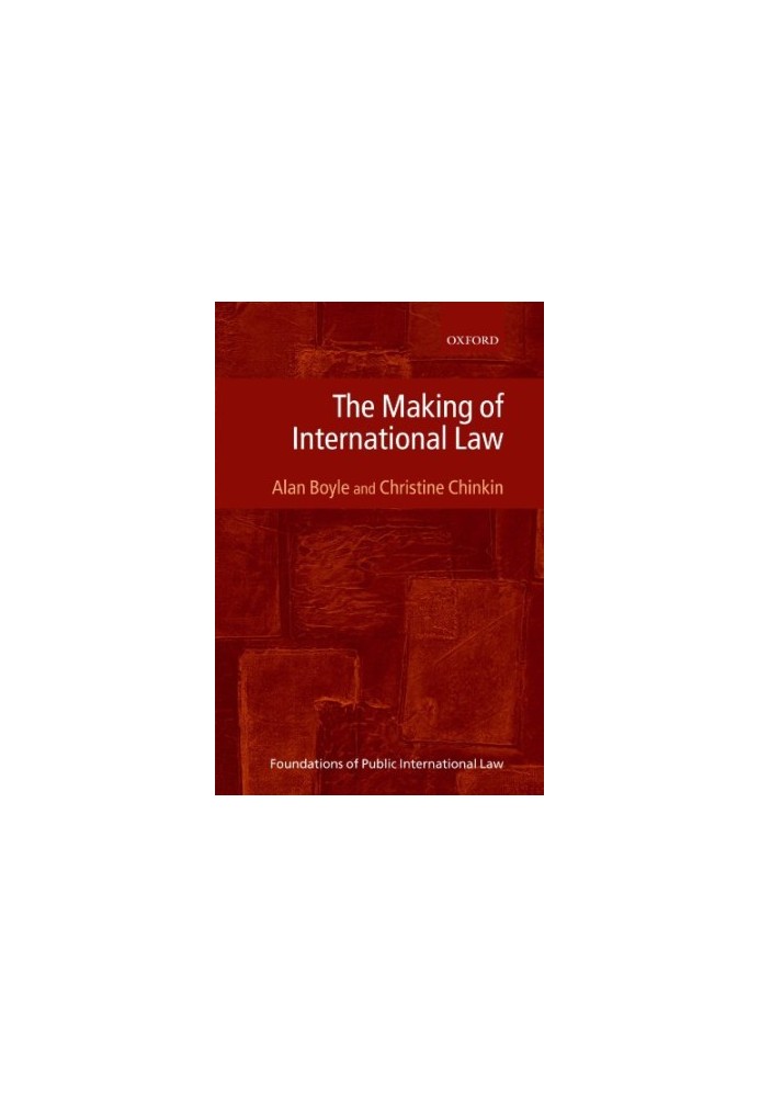 The Making of International Law