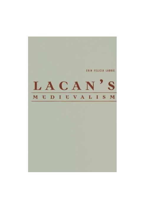 Lacan's medievalism