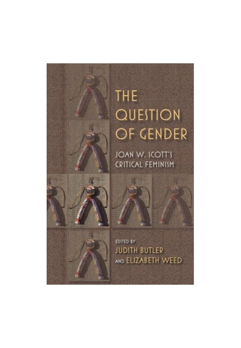 The question of gender: Joan W. Scott's critical feminism
