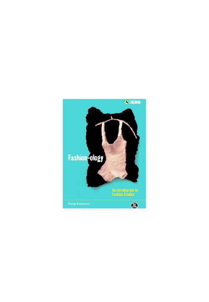 Fashion-ology an introduction to fashion studies