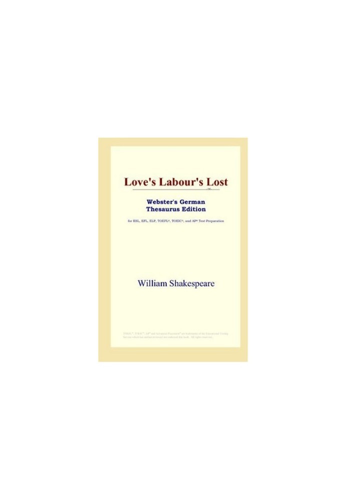 Love's Labour's Lost (Webster's German Thesaurus Edition)