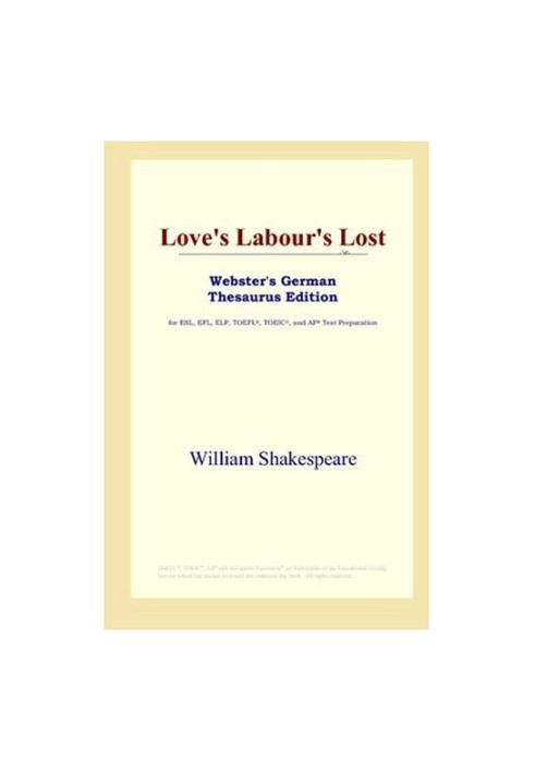 Love's Labour's Lost (Webster's German Thesaurus Edition)
