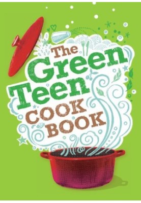 The Green Teen Cook Book