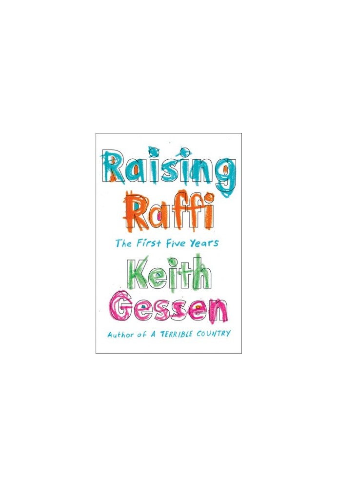 Raising Raffi: The First Five Years