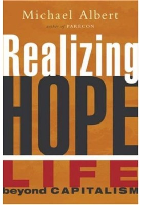 Realizing Hope - Life Beyond Capitalism.