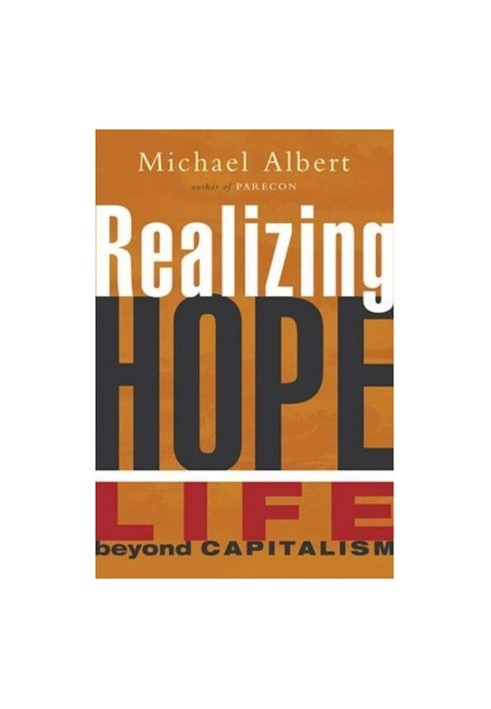 Realizing Hope - Life Beyond Capitalism.