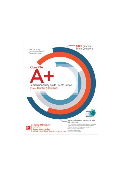 CompTIA A+ Certification Study Guide, Tenth Edition (Exams 220-1001 & 220-1002)