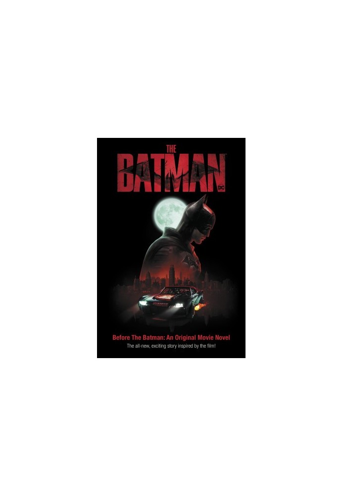 Before the Batman: an Original Movie Novel (The Batman)