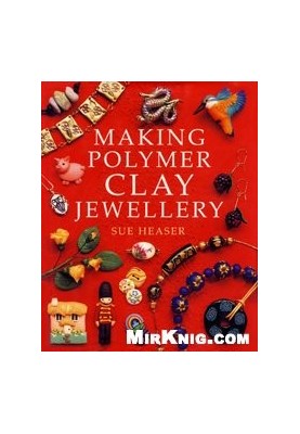 Making Polymer Clay Jewellery
