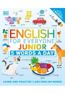 English for Everyone Junior 5 Words a Day: Learn and Practise 1,000 English Words