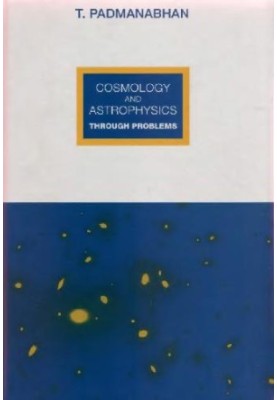 Cosmology and astrophysics through problems