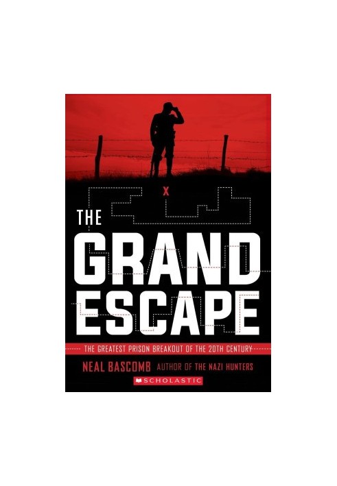 The Grand Escape: The Greatest Prison Breakout of the 20th Century