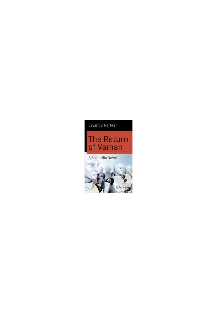 The Return of Vaman - A Scientific Novel