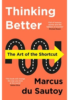 Thinking Better: The Art of the Shortcut in Math and Life