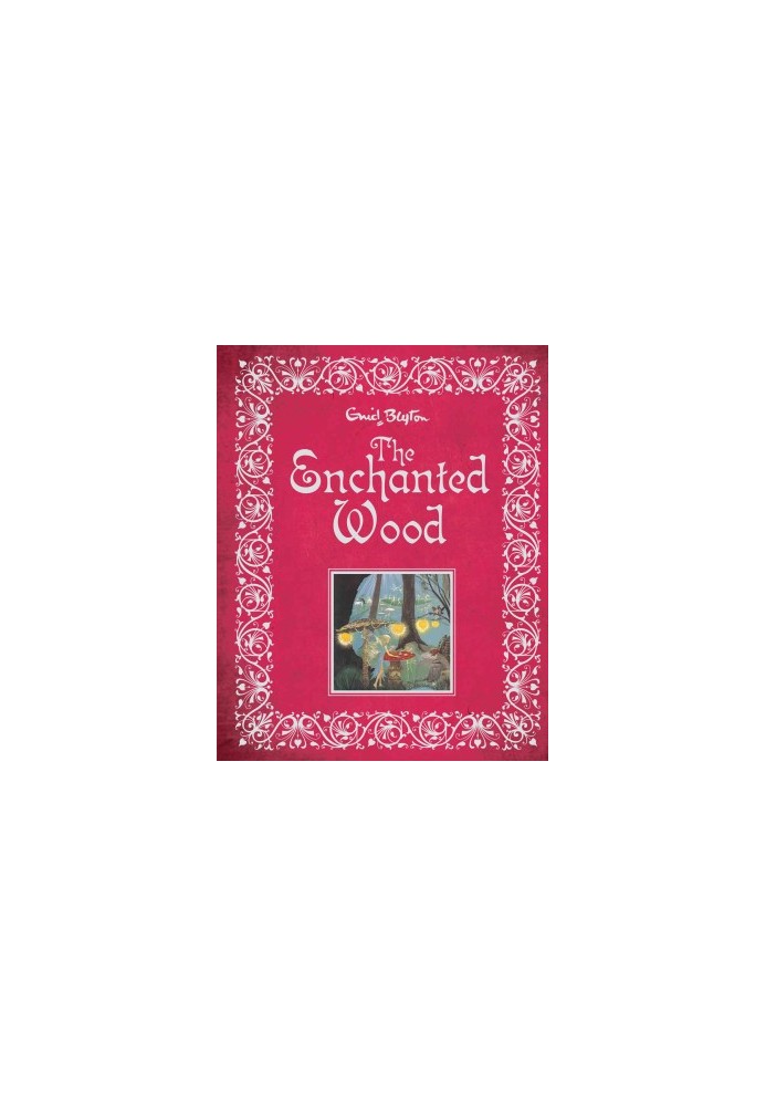 The Enchanted Wood