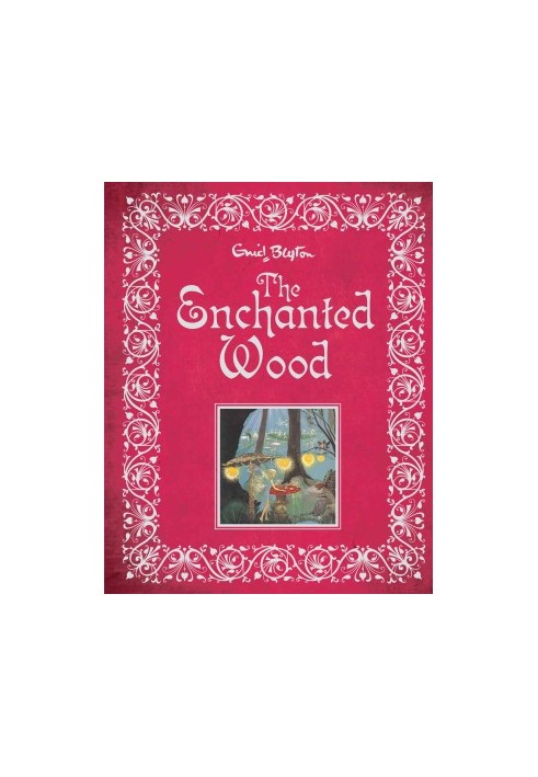 The Enchanted Wood