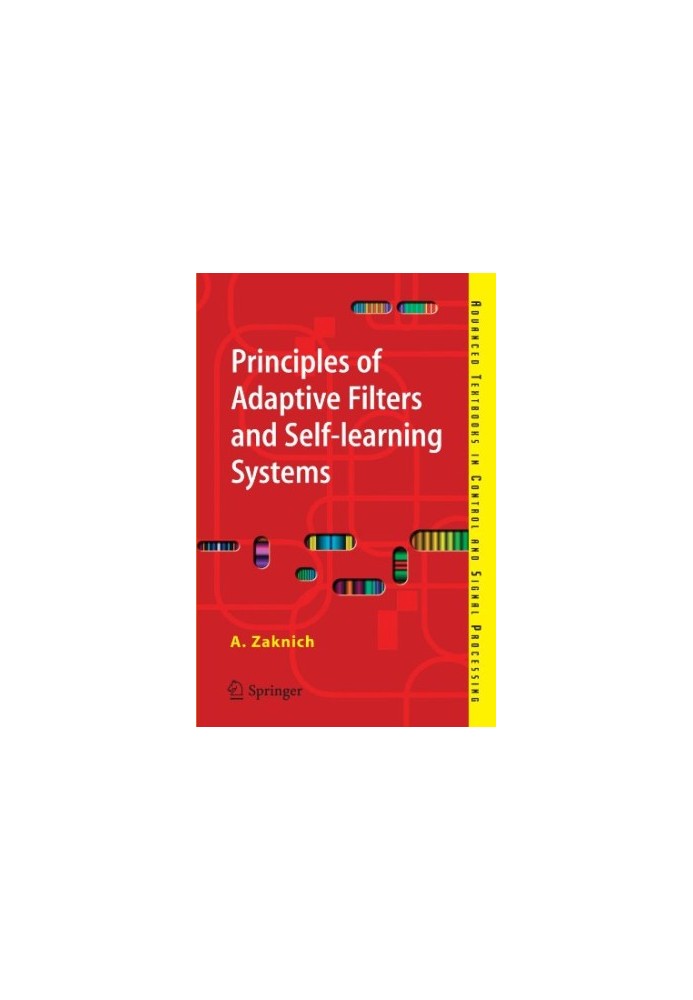 Principles of adaptive filters and self-learning systems