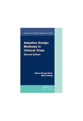 Adaptive Design Methods in Clinical Trials, Second Edition