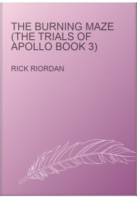 The Burning Maze (The Trials of Apollo Book 3)