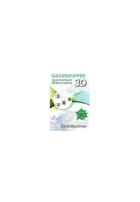 Grasshopper : visual scripting for Rhinoceros 3D