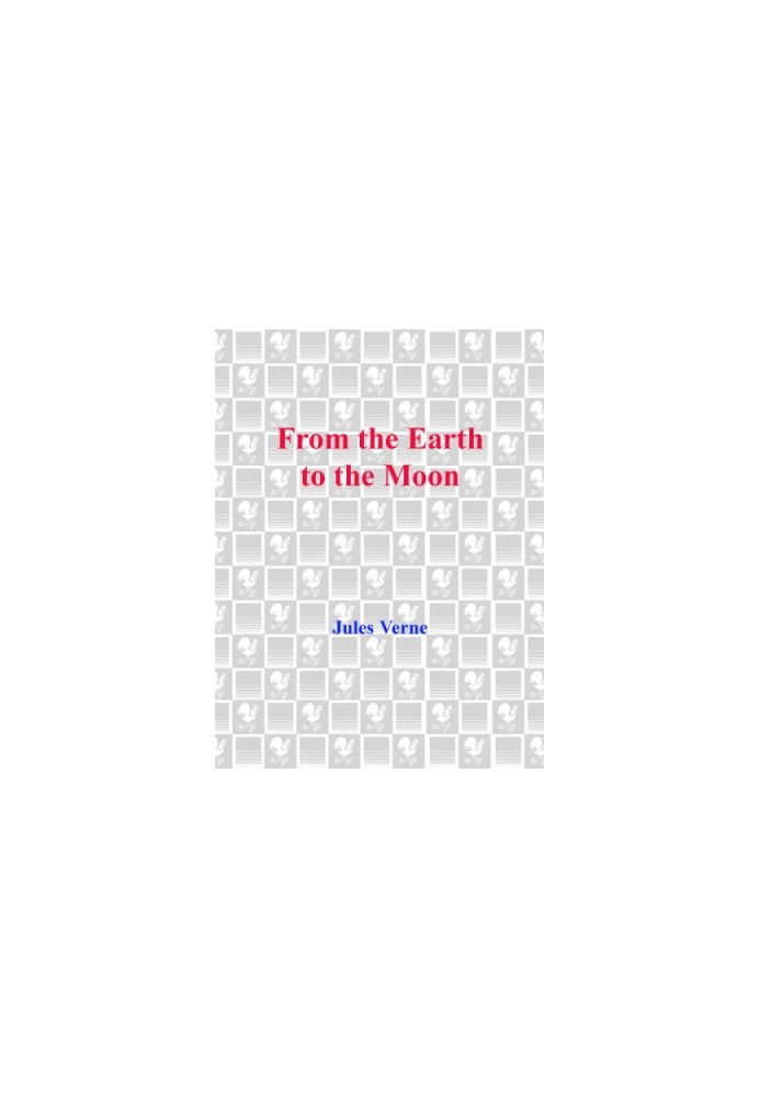 From the Earth to the Moon