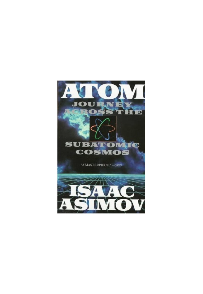 Atom - Journey Across the Subatomic Cosmos
