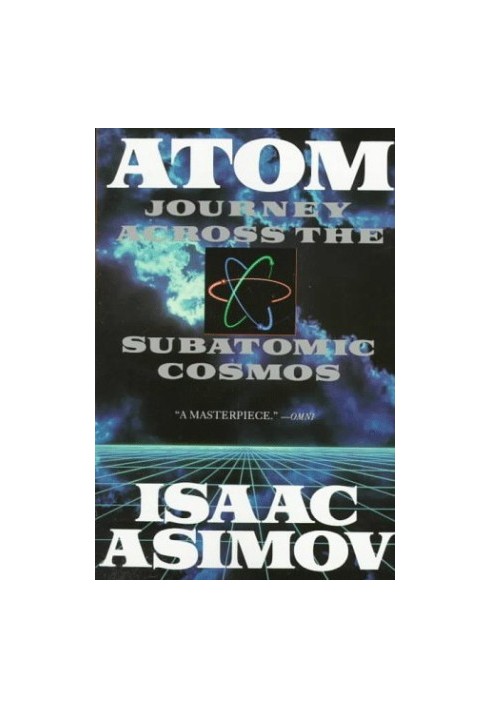 Atom - Journey Across the Subatomic Cosmos