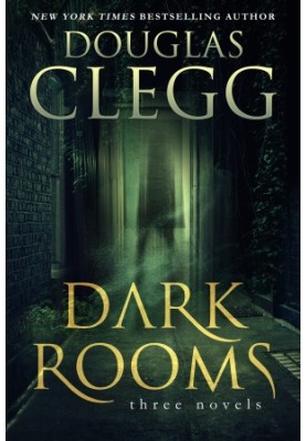 Dark Rooms · Three Novels