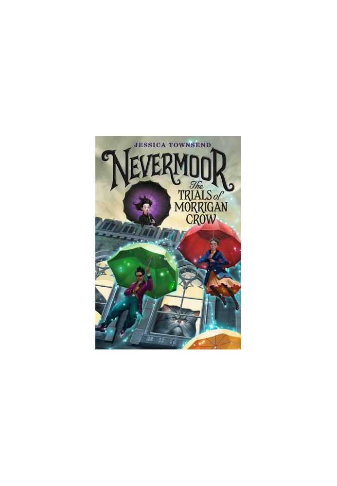 Nevermoor - The Trials of Morrigan Crow