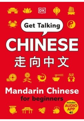 Get Talking Chinese: Mandarin Chinese for Beginners