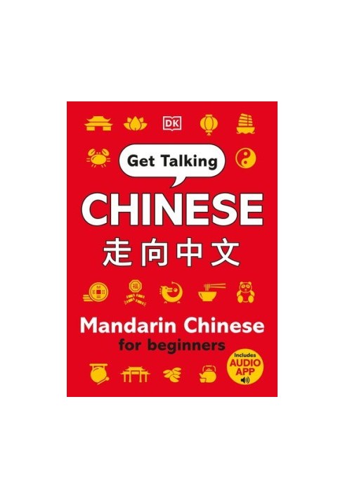 Get Talking Chinese: Mandarin Chinese for Beginners