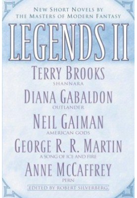 Legends II: New Short Novels by the Masters of Modern Fantasy