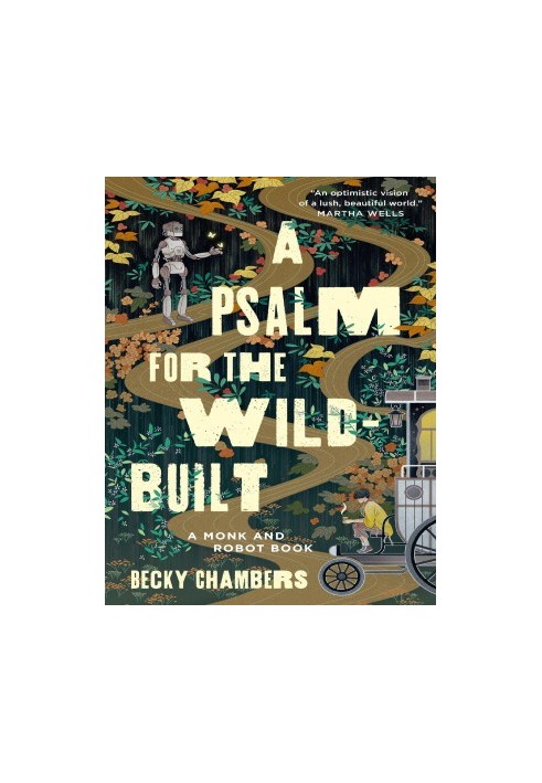 A Psalm for the Wild-Built
