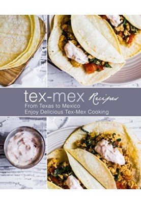 Tex-Mex Recipes