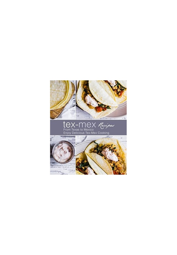 Tex-Mex Recipes