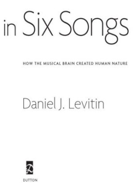 The World in Six Songs · How the Musical Brain Created Human Nature