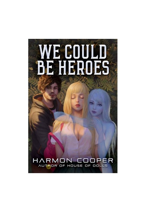 [A Superhero Adventure 01] • We Could Be Heroes