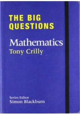 The Big Questions: Mathematics