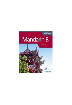 Mandarin B for the IB Diploma