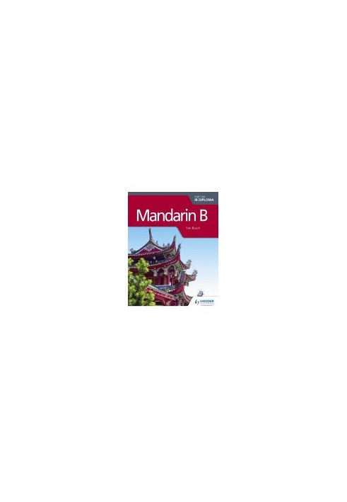 Mandarin B for the IB Diploma