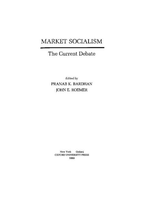 Market Socialism: The Current Debate