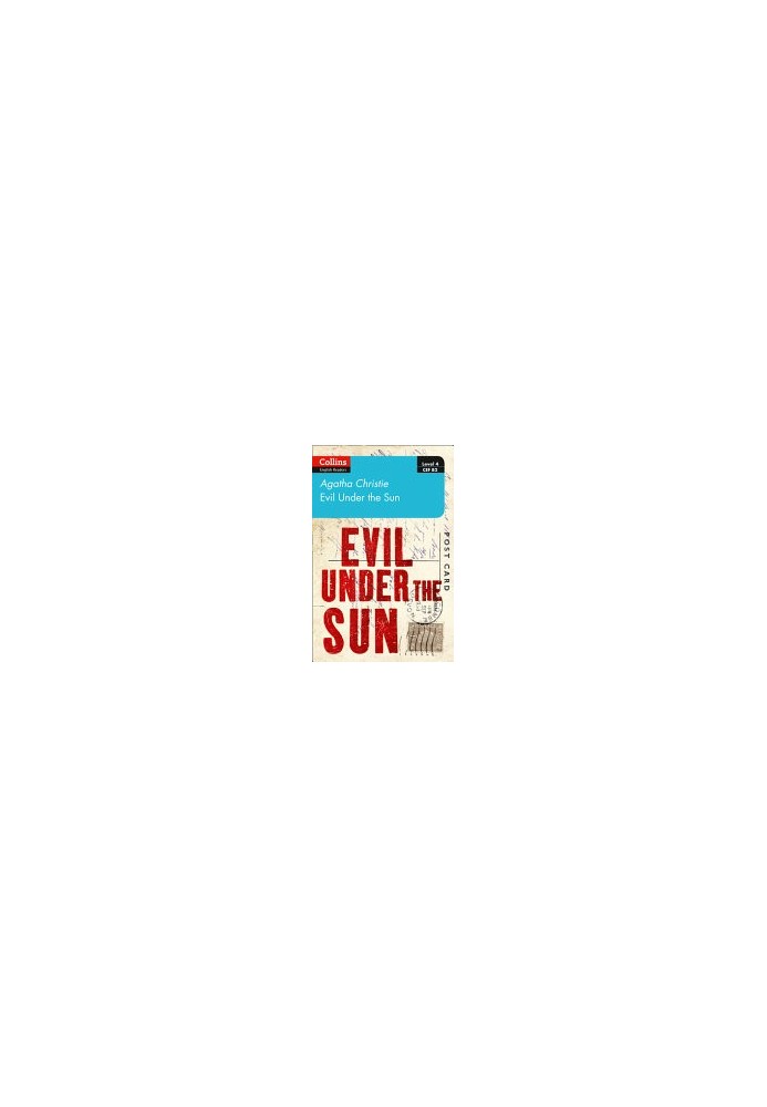 Evil Under the Sun - B2 (Collins Agatha Christie ELT Readers)