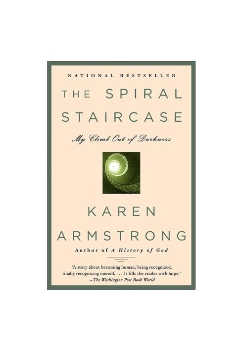 The Spiral Staircase: My Climb Out of Darkness