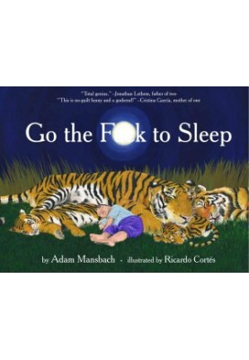 Go the Fuck to Sleep