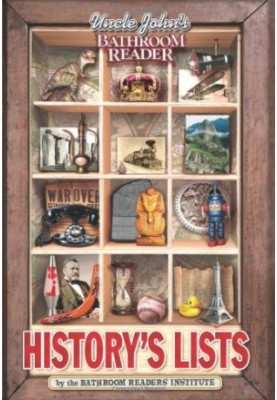 Uncle John's Bathroom Reader History's Lists